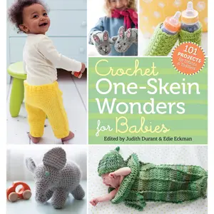 Crochet One-Skein Wonders® for Babies by Judith Durant, Edie Eckman [Paperback Book]