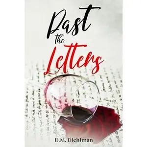 USED-Past the Letters by D.M. Diehlman (Paperback)