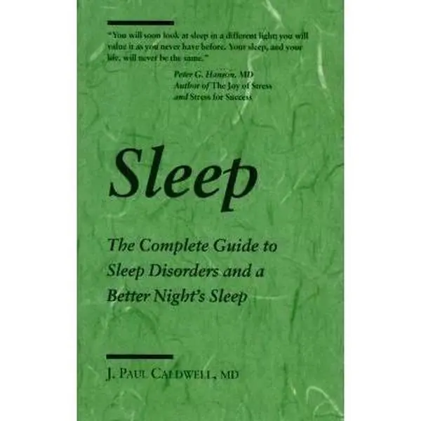 USED-Sleep: The Complete Guide to Sleep Disorders and a Better Night's Sleep (Your Personal Health) by J. Caldwell MD (Paperback)