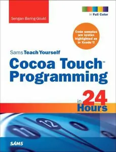 USED-Sams Teach Yourself Cocoa Touch Programming in 24 Hours by Baring-Gould, Sengan (Paperback)