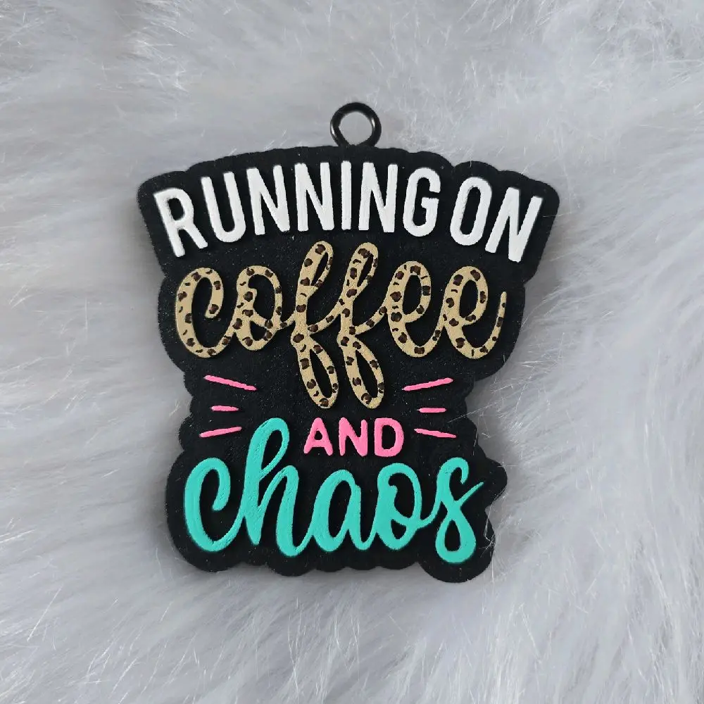 Running on Coffee & Chaos Car Freshie