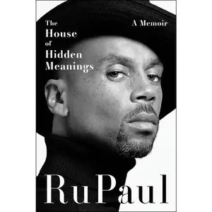 USED-The House of Hidden Meanings: A Memoir by Rupaul (Hardcover)