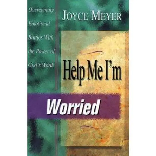 USED Book - Help Me I'm Worried: Overcoming Emotional Battles With the Power of God's Word by Joyce Meyer (Paperback) - english