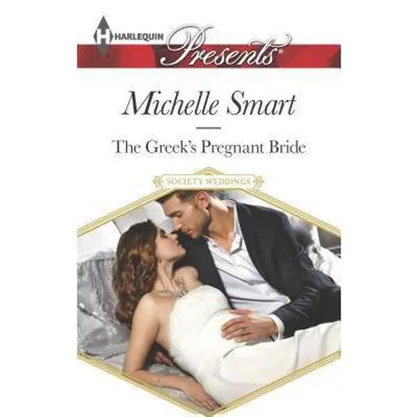 USED-The Greek's Pregnant Bride (Society Weddings, 1) by Michelle Smart (Unknown)