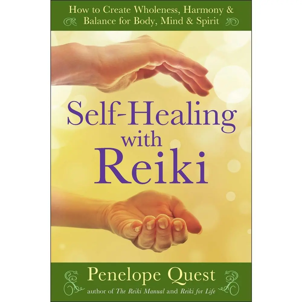 USED Book - Self-Healing with Reiki: Self-Healing with Reiki: How to Create Wholeness, Harmony & Balance for Body, Mind & Spirit by Quest, Penelope (Paperback) - english