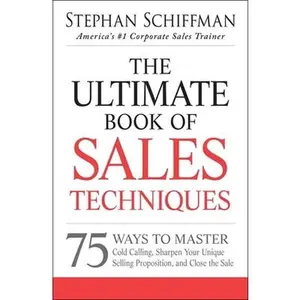 USED-The Ultimate Book of Sales Techniques by Schiffman, Stephan (Paperback)