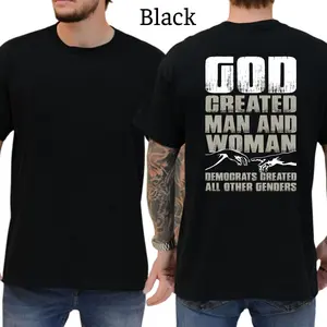 God Created Man And Woman T-Shirt, Funny Graphic Tee, Democrats Created Genders Shirt, Casual Menswear, For Men