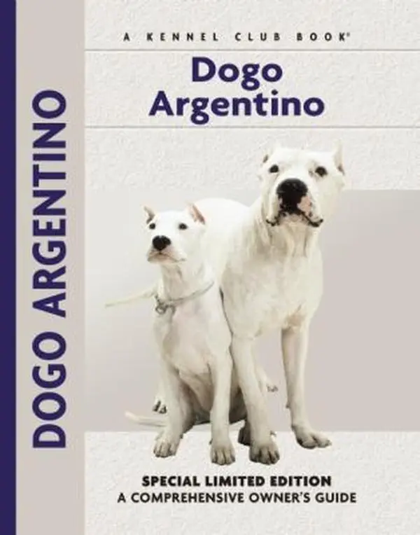 USED Book - Dogo Argentino: A Comprehensive Owner's Guide by Joseph Janish (Hardcover) - english