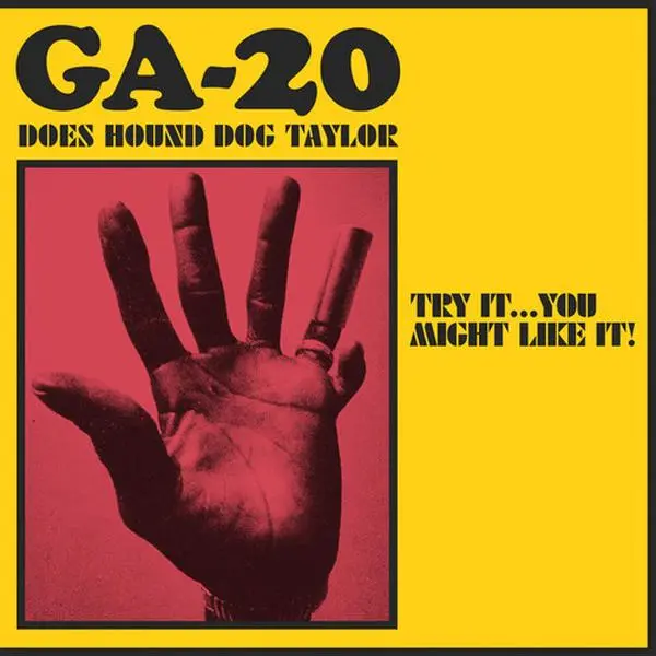 Ga-20 - Does Hound Dog Taylor (Vinyl LP)