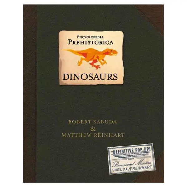 Encyclopedia Prehistorica Dinosaurs: The Definitive Pop-Up Book, Hardcover Children's Literature & Art Book