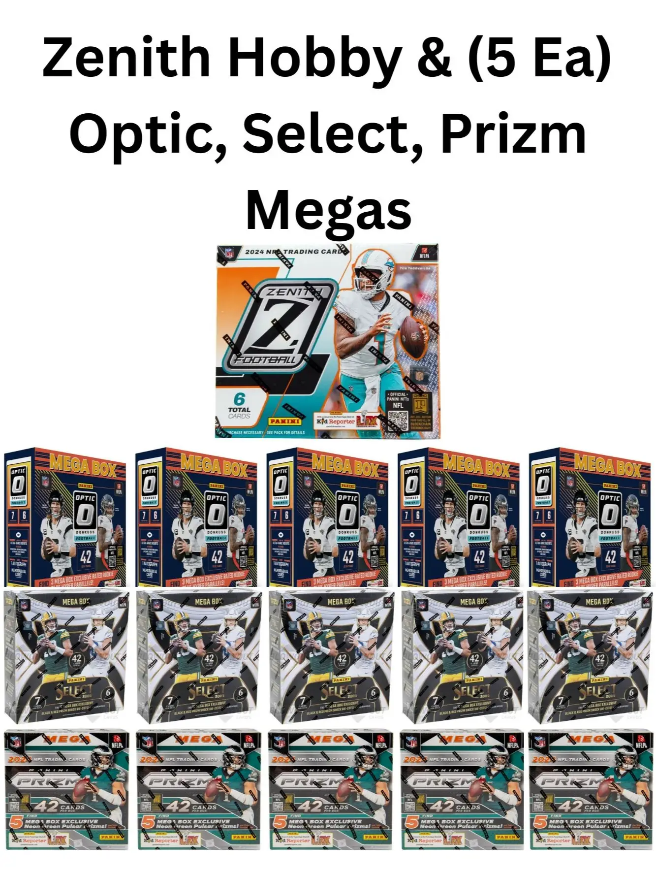 Breaks 9/1 1pm EST: 2024 Panini Zenith Hobby, (5) Donruss Optic, (5) Select & (5) Prizm Football Mega Box Pick Your Team Break PYT