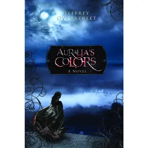 USED-Auralia's Colors by Overstreet, Jeffrey (Paperback)