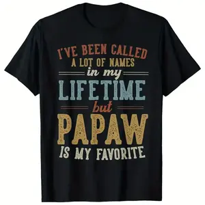 Papaw Is My Favorite Name - Father'S Day Papaw T-Shirt, Comfortable Outdoor, Casual Top Casual Summer Wear |   Crew Neck Tshirt, men'S summer clothes, slightly elastic, 100%cotton, S-XXXL time  tee  shirt  backwards  double print  Vintage Metalcore Graphi