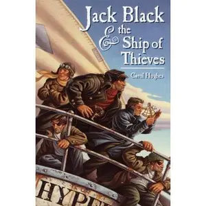 USED-Jack Black and the Ship of Thieves by Carol Hughes (Hardcover)