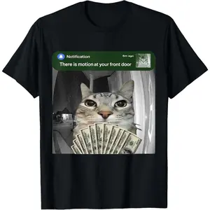 ❤ There is Motion at Your Front Door Funny Cat Motion Meme T-Shirt