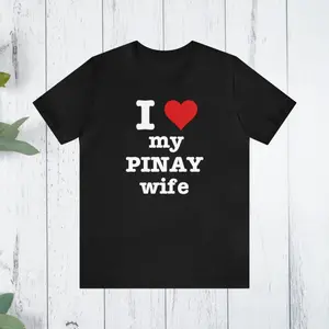 Casual Knit Menswear Round Neck Short-Sleeve Cotton T-Shirt - Funny "I Love My Pinay Wife" Graphic, Pinoy Pride, Filipino Heritage, Philippines Streetwear, Valentine's Day Gift, Comfortable Fit,summervibes