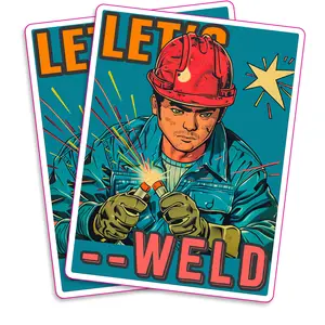 Lets Weld Sticker Welder Sticker Welding Lover Sticker Gift for Welder Hard Hat Sticker Man at Work Sticker Worker Sticker - 5 Inch 2 Pack - PLST0017