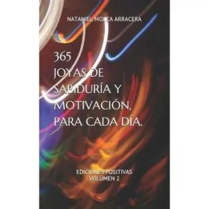 USED-365 Joyas de Sabiduría Y Motivación, Para Cada Día by Arracera, Nataniel Mojica (Paperback)