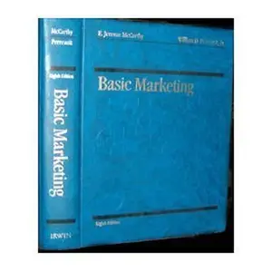 USED-Basic Marketing: A Managerial Approach (Irwin Series in Marketing) by E. Jerome McCarthy (Hardcover)