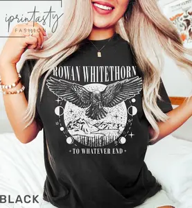 Comfort Colors Rowan Whitethorn t-shirt, Throne of Glass Shirt, SJM merch, To Whatever End, Rowan t-shirt