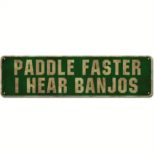 Paddle Faster I Hear Banjos Vintage Aluminum Metal Sign - 4x16 Inch Rustic Wall Art for Home, for Man Cave, Garage Decor - Retro Tin Sign with Distressed Lettering, No Electricity Needed