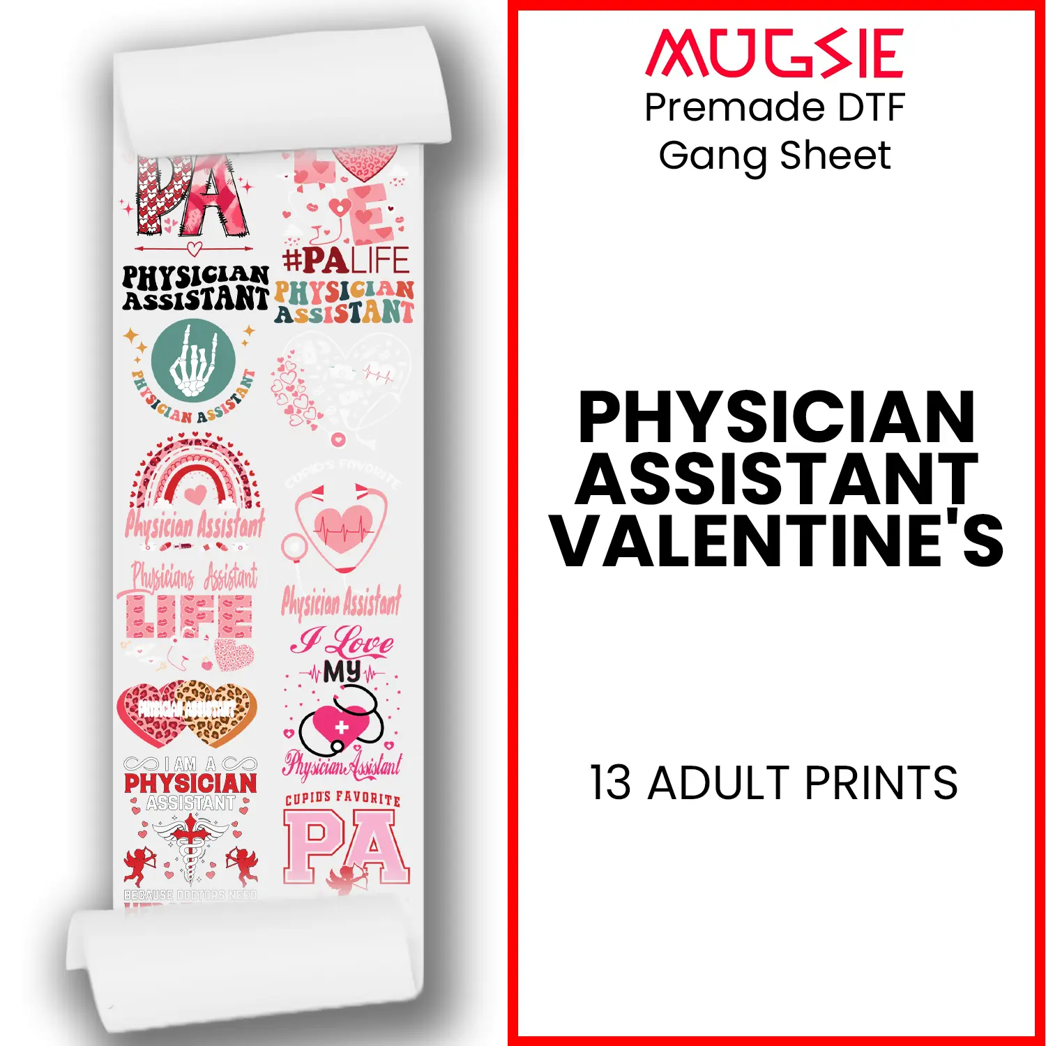 Physician Assistant Valentine's 20x60 DTF Transfer Gang Sheet - Direct-to-Film