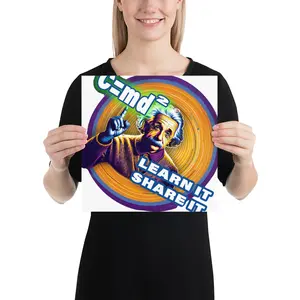 From Einstein's E=mc2 to my C=md2 Poster