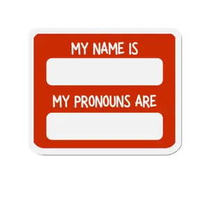 Printed Die-Cut Vinyl Name & Pronouns Magnetic Magnet - Lightweight Red Metal Home Decor for Fridge, Office, Print