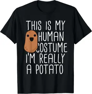 100% Cotton This Is My Human Costume I'm Really A Potato T-Shirt Yam T-Shirt