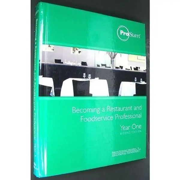 USED-Prostart: Becoming a Restaurant and Foodservice Professional Year 1 by Natl. Restaurant Assoc. Educational Foun (Hardcover)