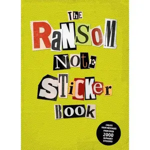 The Ransom Note Sticker Book: Thousands of Letters for Your Anonymous Messages -- Luke Herriott, Paperback