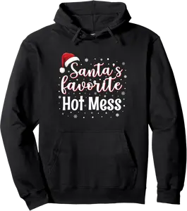 Santa's Favorite Hot Mess Funny Christmas Joke Xmas Pun Pullover Hoodie - Abigaillou Shop 26B0DNNPMKYC