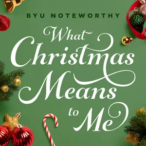 Byu Noteworthy - What Christmas Means to Me  [COMPACT DISC - CD]