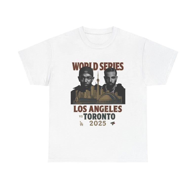World Series 2025 T-Shirt - Los Angeles vs Toronto Graphic Tee - Drake vs Kendrick - Retro Baseball Streetwear