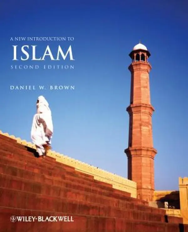 Used Soft Covers Book - New Introduction to Islam 2e (Second Edition) by Brown, Islamic Tradition & Muslim Beliefs Resource for Students (English)