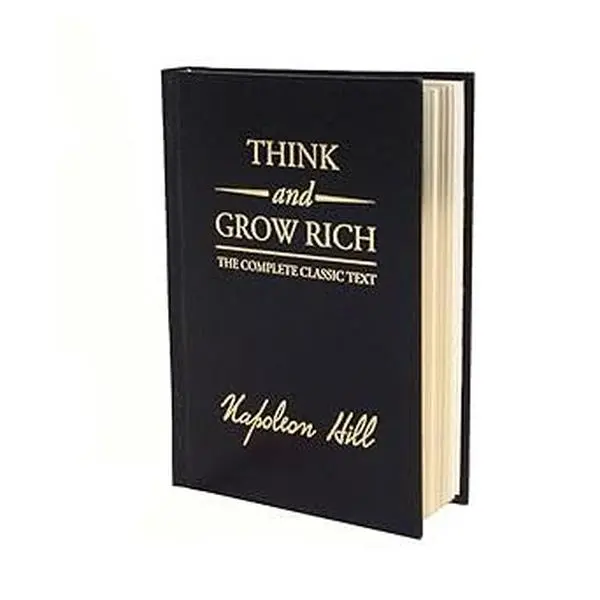 Think and Grow Rich Deluxe Edition - Hardcover Edition of The Complete Classic Text