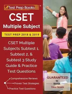 USED-CSET Multiple Subject Test Prep 2018 & 2019: CSET Multiple Subjects Subtest 1, Subtest 2, & Subtest 3 Study Guide & Practice Test Questions by Test Prep Books Teaching Team (Paperback)