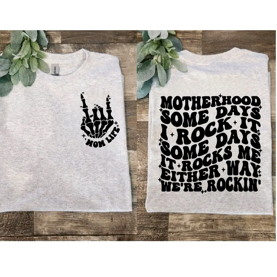motherhood shirt some days I rock it and some days it rocks me mom humor funny cute popular trending mama