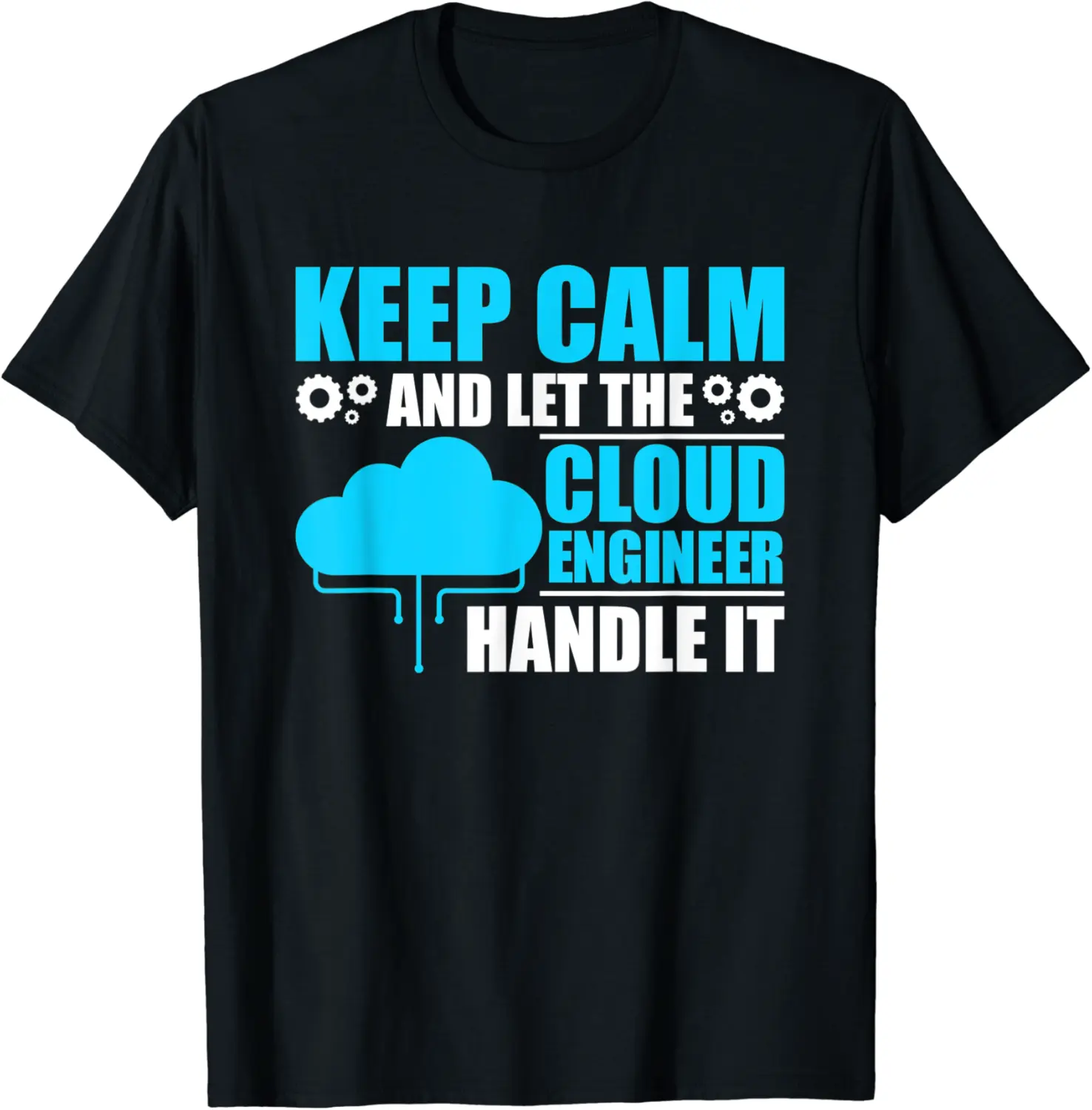 Cloud Administrator Design for a Cloud devops engineer T-Shirt - Griseldatu Shop 55B0BB8HBVWQ
