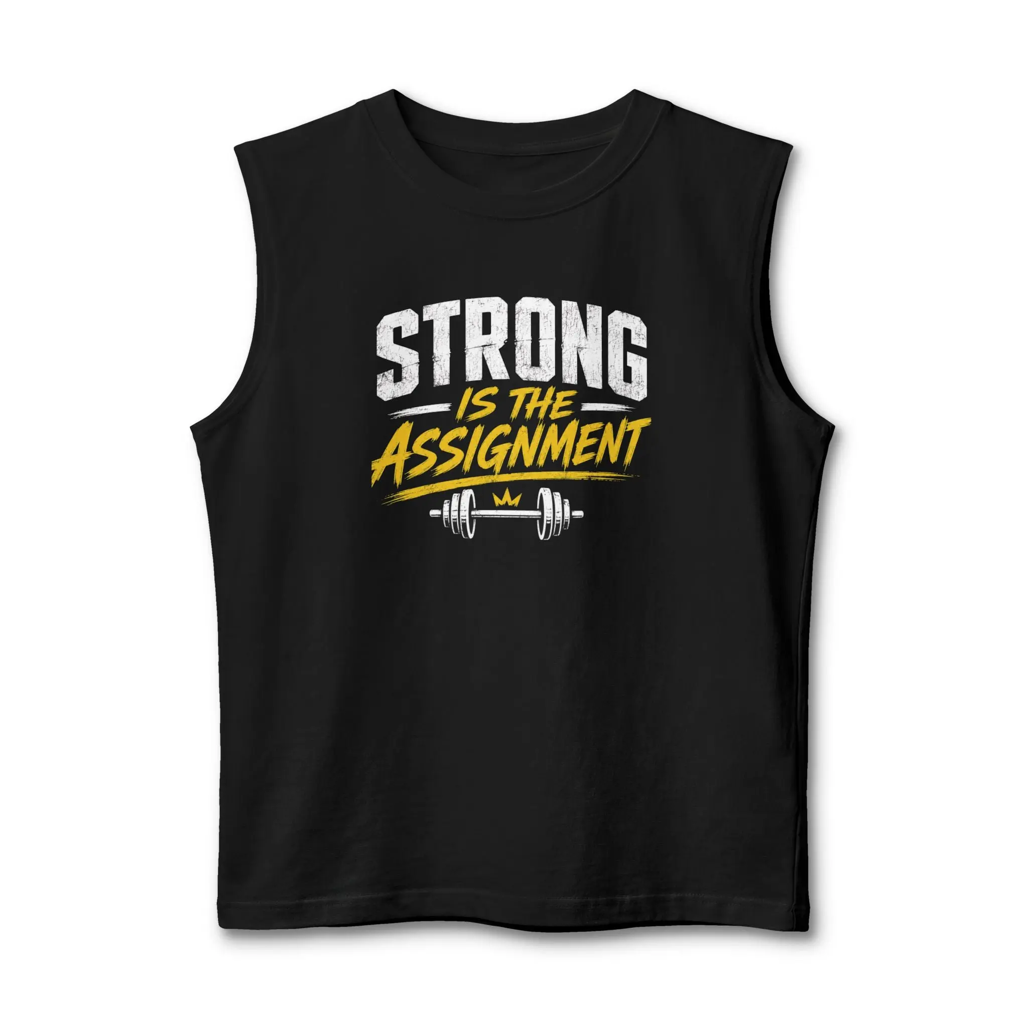 Strong Is The Assignment Muscle Tank — Weightlifting Gym Tank Top