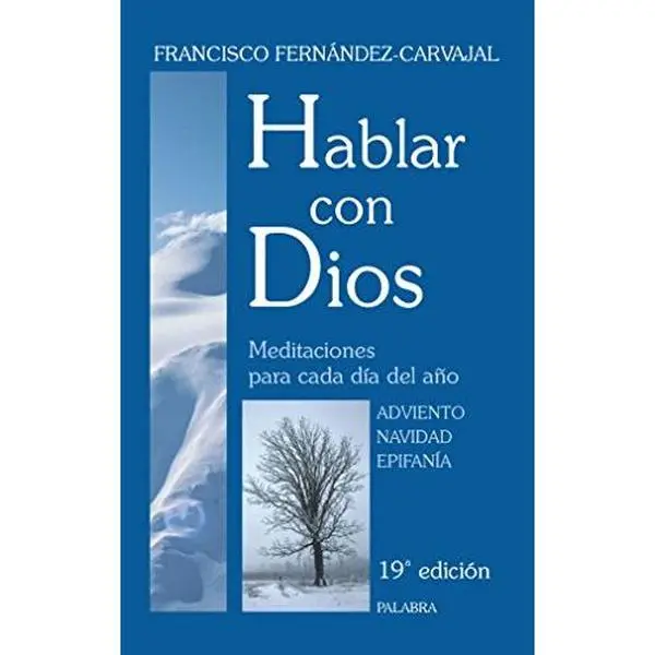 USED-Hablar con Dios. Tomo I: Adviento, Navidad y Epifanía by Francisco Fernández-Carvajal (Paperback)
