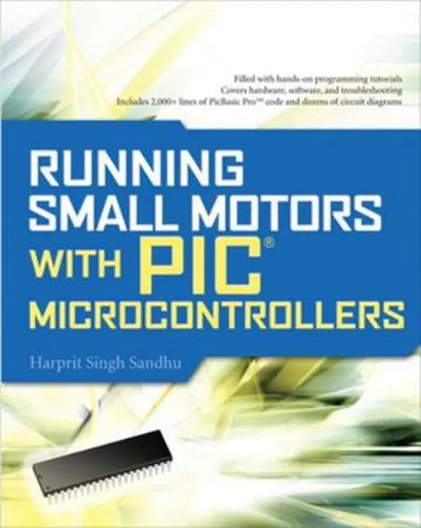 USED-Running Small Motors with PIC Microcontrollers by Sandhu, Harprit (Paperback)