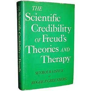 USED Book - The scientific credibility of Freud's theories and therapy by Seymour Fisher (Hardcover) - english