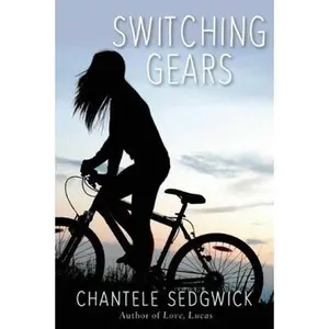 USED-Switching Gears by Sedgwick, Chantele (Hardcover)