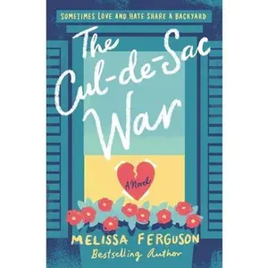 USED-The Cul-De-Sac War: A Small-Town Enemies-To-Lovers Rom-Com by Ferguson, Melissa (Paperback)