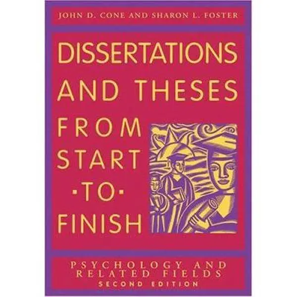 USED Book - Dissertation and Theses from Start to Finish: Psychology and Related Fields by Cone, John D. (Paperback) - english
