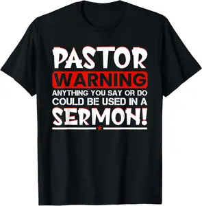 100% cotton Unisex Pastor Warning Sermon Funny Minister Clergy Pastor T-Shirt