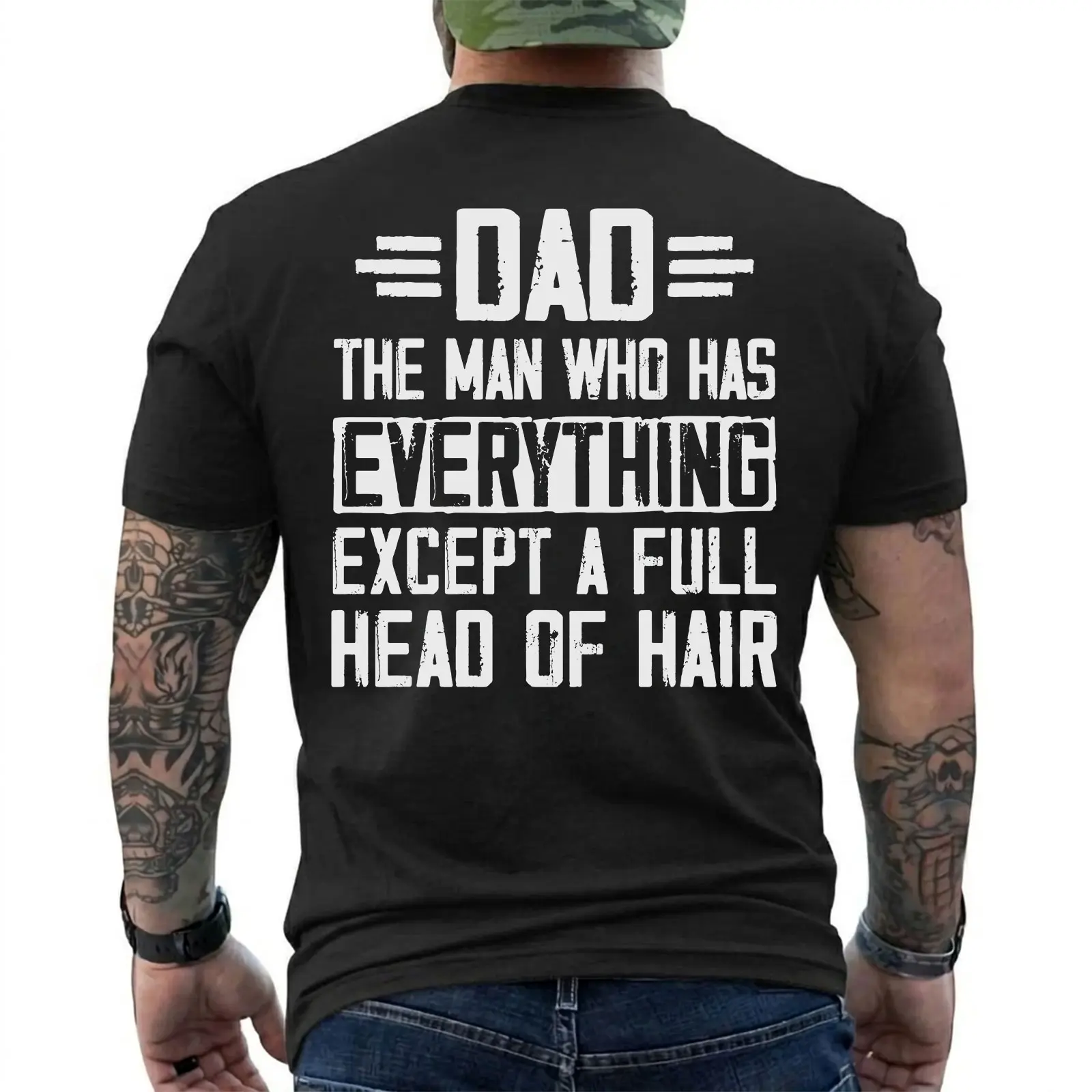 Funny Bald Dad Shirt – “Dad Has Everything Except Full Head Of Hair” Tee, Short Sleeve Printed Graphic Shirt, Daily Casual Cotton Menswear