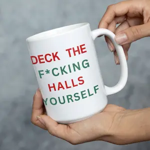 Funny Mug, Christmas Mug, Deck the Halls Mug, Funny Gift, Christmas Gift, White Elephant Gift, Xmas Mug, Funny Christmas Gift, Coffee Mug