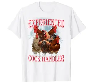 Funny Sayings for Adult Experienced Cock Handler Meme Dank T-Shirt, Funny Meme Shirt, Funny Gift for HerHim,  Fabric, Round Neck Casual
